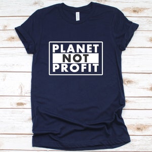 Earth Not Profit Environmental Shirt, Earth Day Shirt, Mother Earth Shirt, Recycle Shirt, Zero Waste Shirt,Climate Change Shirt,Vegan Shirt image 5