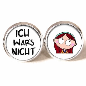 Ohrstecker •••  ich war's nicht •••