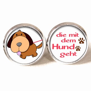 Ohrstecker ••• Die mit dem Hund geht •••