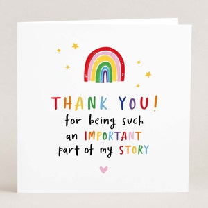 Thank You for Being an Important Part of My Story Card