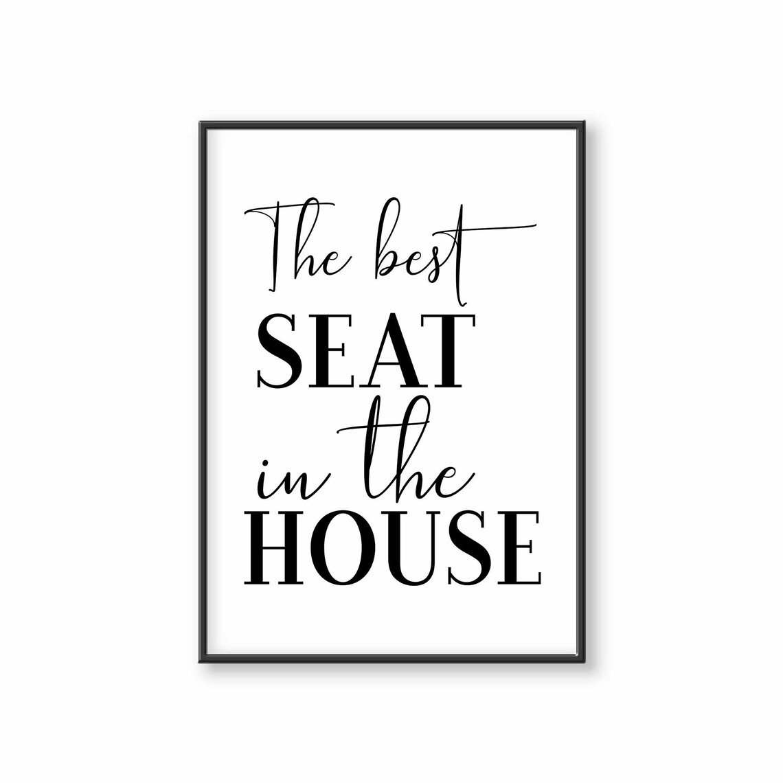 The Best Seat In The House Print Bathroom Print Wall Art Etsy