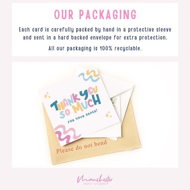 May include: A greeting card with the text "THANK YOU SO MUCH FOR YOUR ORDER!" in colourful lettering. The card is inside a brown envelope with "Please do not bend" printed on it. The packaging includes a protective sleeve and a hard-backed envelope.