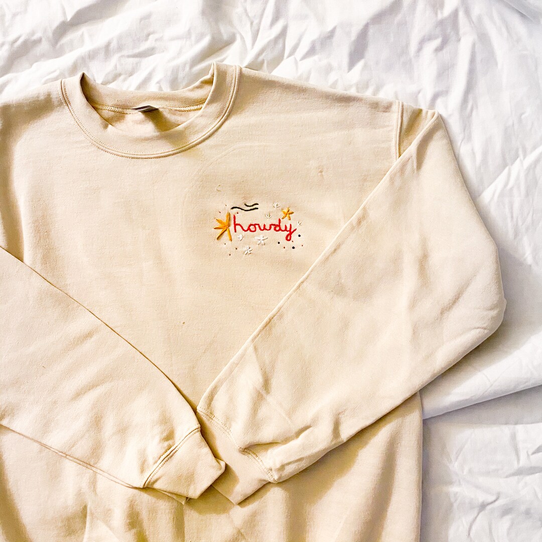 Howdy Hand Embroidered Sweatshirt - Etsy