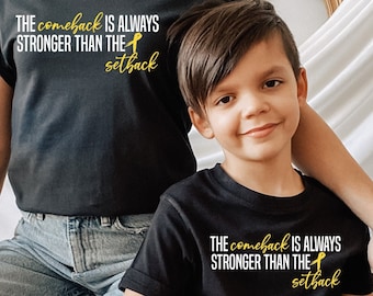 Childhood Cancer Shirt, Comeback Is Always Stronger Than The Setback,Childhood  Cancer Gold Ribbon Awareness Childhood Cancer Survivor Gift