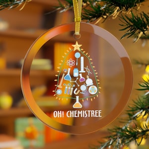 Chemistry Christmas Ornament, Chemistry Ornament,  Chemistry Teacher Ornament, Chemistry Major, Science Ornaments, Science Teacher STEM Gift