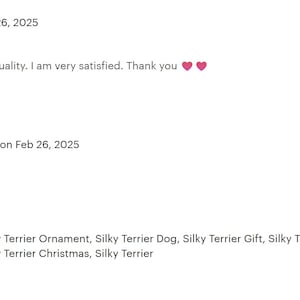 a screenshot of a social media post with a few comments and a small image of a dog. The post appears to be a review or comment about a product or service, as indicated by the text " Absolutely outstanding quality, I am very satisfied. Thank you ❤️" and "Contact buyer". The image shows a dog, possibly a toy or ornament, and the caption reads "Silky Terrier Ornament, Silky Terrier Dog, Silky Terrier Gift, Silky Terrier Mama, Silky Terrier Dad, Silky Terrier Christmas, Silky Terrier".