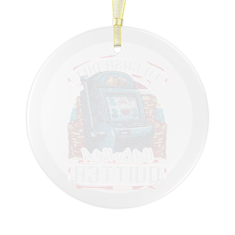 Funny Slot Machine Ornament., Not a Quitter, Slots Ornament, Slot Machine Gifts, Gambling Gifts, Slot Machine Lucky Christmas Ornament Vegas image 3