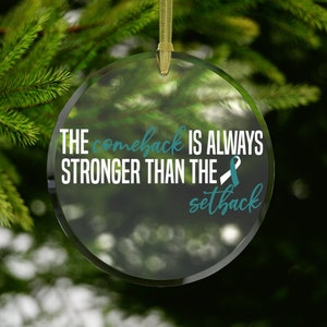 Cervical Cancer Ornament, Cervical Cancer Christmas Ornament,Cervical Cancer Glass Ornament,Cervical Cancer Survivor Gift Comeback Setback