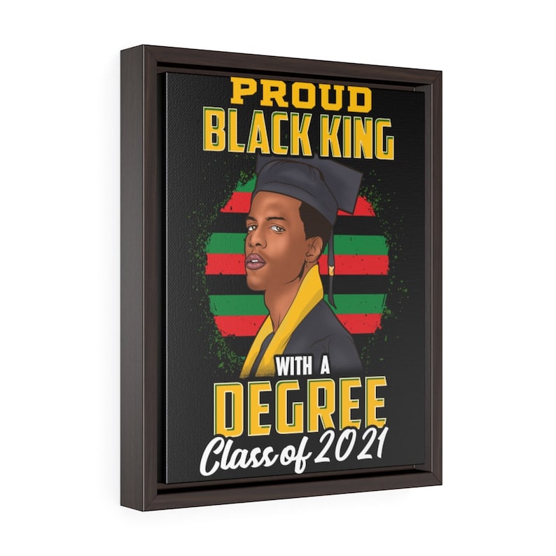 Class of 2021 Black King Graduation Gift for Black Men and Teens,Black Pride Framed Canvas Black Art Premium Gallery Wrap Seniors HBCU Son