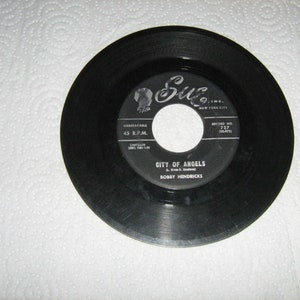 1950s 45 rpm northern soul Bobby Hendricks on sue  #  727 ( if i just had your love ) flip side is ( city of angels  )