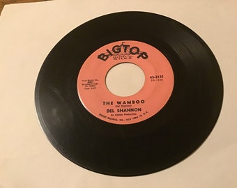 Del Shannon (rock) on big top records 45 rpm # 45-3131 (little town flirt) flip side is ( the way boo)
