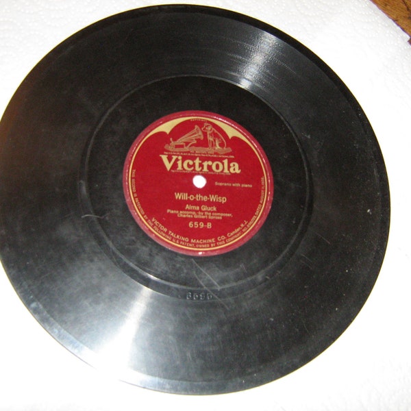 vintage 10" 78 rpm Alma Gluck on victrola #659 ( from the land of sky blue water ) flip side is ( will- o- the-wisp  )