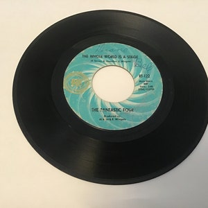1960s soul 45rpm record Fantastic four on rictic# RT-122 ( the whole world is a stage) flip side is ( ain’t love wonderful )