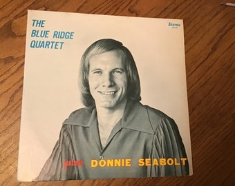 The Blue ridge quartet gospel Lp 33 rpm Donnie Seabolt LO- 1112