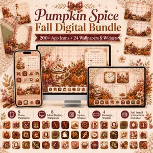 May include: A Pumpkin Spice Fall Digital Bundle featuring over 200 app icons, 24 wallpapers, and widgets. The design displays warm autumn colors, pumpkins, and coffee motifs across a smartphone, computer monitor, and tablet screen interface.