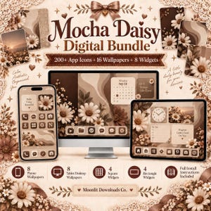 May include: A Mocha Daisy digital bundle featuring 200+ app icons, 16 wallpapers, and 8 widgets displayed on a smartphone, computer monitor, and tablet. The design includes brown and cream daisy floral patterns, text, and decorative bows.