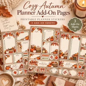 May include: Three sheets of printable planner stickers featuring autumn-themed illustrations of pumpkins, plaid bows, books, and fall leaves. The text includes Cozy Autumn Planner Add-On Pages, Printable Planner Stickers, 3 Add-On Sheets, and Smaller Stickers Bigger Cozy Plans.