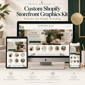 May include: A digital marketing kit for Shopify storefronts featuring a computer monitor, tablet, and smartphone displaying a cohesive website design for Evergreen & Co. The graphics include homepage banners, collection images, and branded icons.