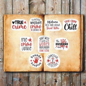 True Crime Saying Stickers, Set of 18 Stickers, Journal Sticker, Die Cut Stickers, Detective Stickers, Crime Stickers, Crime Show Stickers