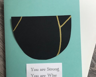 Handmade Kintsugi Card: Strong, Wise, Loved