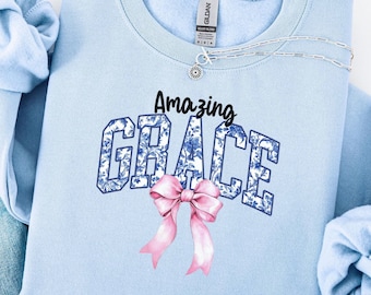 Amazing Grace Sweatshirt, Christian Faith Crewneck, Religious Inspirational Sweater, Cute Faith Apparel, Preppy Christian Gift, Toile