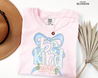 Be Kind Shirt, Floral Kindness T-Shirt, Inspirational Gift for Her, Cute Motivational Shirt, Comfort Colors Tee, Positive Message Shirt