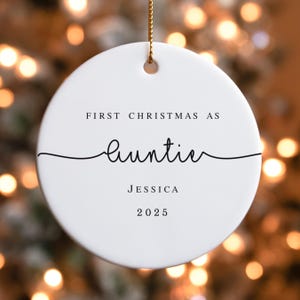First Christmas as Aunt Ornament, Personalized Auntie Gift with Name and Custom Year, New Aunt Christmas Ornament, Keepsake for Sister