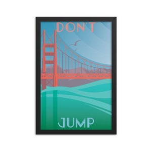 Don&#39;t Jump - Demotivational or Motivational Art Deco Vintage Style Framed Poster, Sarcastic Wall Art, Sarcastic Print