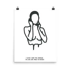 Ich wünschte, ich hatte den Mut, ehrlich zu mir selbst - leben, dunkle Kunst Poster, okkulten Wandkunst, makaber Kunst