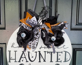 Home Sweet Haunted Home door hanger