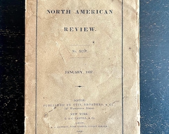 May include: A vintage copy of "The North American Review" from January 1837. The cover is aged with a beige background and a black border. The title and publication details are printed in black ink, including the publisher's address in Boston and New York.