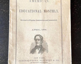 American Educational Monthly, April 1864 — Civil War Era Journal of Instruction & Literature