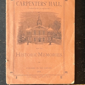 1876 Carpenters’ Hall Booklet • Philadelphia History Pamphlet • American Centennial Ephemera • Historic Building Antique Souvenir