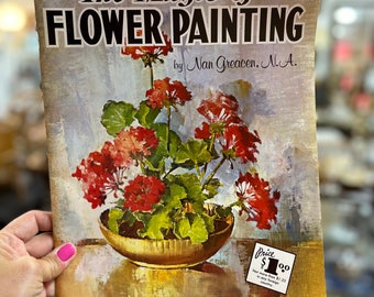 The Magic of Flower Painting by Nan Creacen, Walter Foster Publication #129