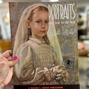 Portraits and How To Do Them by Stella Mackie, Walter Foster Publication #14