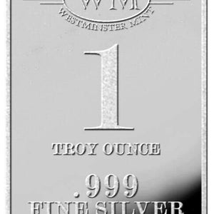 May include: A silver bullion bar with the text "Westminster Mint WM Westminster Mint" and "1 Troy Ounce .999 Fine Silver Made in the U.S.A."