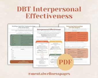 May include: A digital PDF document titled "DBT Interpersonal Effectiveness" with three informational pages. The pages cover topics like assertive communication, interpersonal effectiveness, and balancing relationships. The document includes text and diagrams.