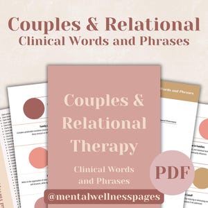 May include: A collection of printable therapy resources titled "Couples & Relational Therapy: Clinical Words and Phrases." The cover is a soft pink with text in a darker rose color. Additional pages with bullet points and circles are visible.