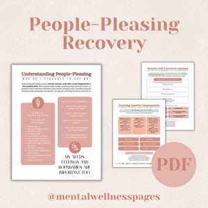 May include: A digital download titled "People-Pleasing Recovery" with text and graphics in a soft pink and white color scheme. The image includes several pages of information on understanding people-pleasing, assertive communication, and boundary setting. The PDF download is available.