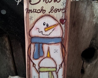 Shabby Chic Door Sign "Snow much love""