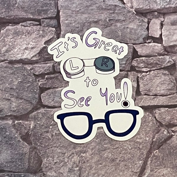 It’s Great to See You Optometry Sticker