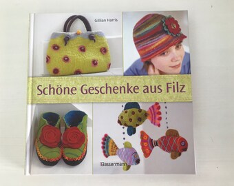 Schöne Geschenke aus Filz