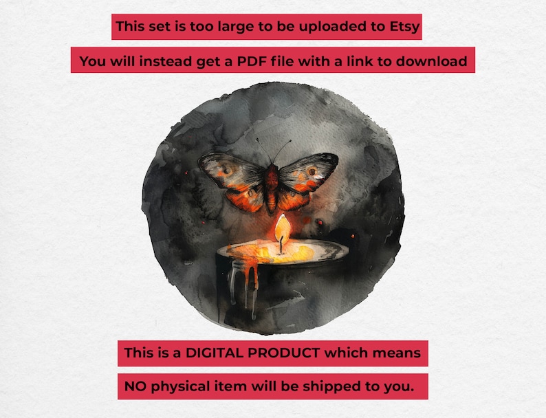 May include: A digital product illustration of a black and orange butterfly perched on a lit candle with dripping wax. The background is a dark gray watercolor circle. The text "This is a DIGITAL PRODUCT which means NO physical item will be shipped to you." is below the image.