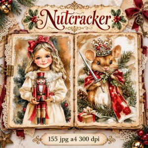 May include: An open book illustration titled Nutcracker featuring a girl in a white dress holding a red nutcracker on the left page and a mouse wearing a crown and holding a sword on the right page, with text 155 jpg a4 300 dpi at the bottom.
