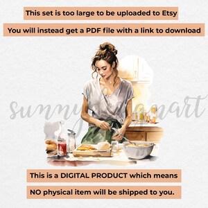 May include: A digital product illustration of a woman in a kitchen preparing food. The text "This set is too large to be uploaded to Etsy. You will instead get a PDF file with a link to download. This is a DIGITAL PRODUCT which means NO physical item will be shipped to you." is displayed on the image.
