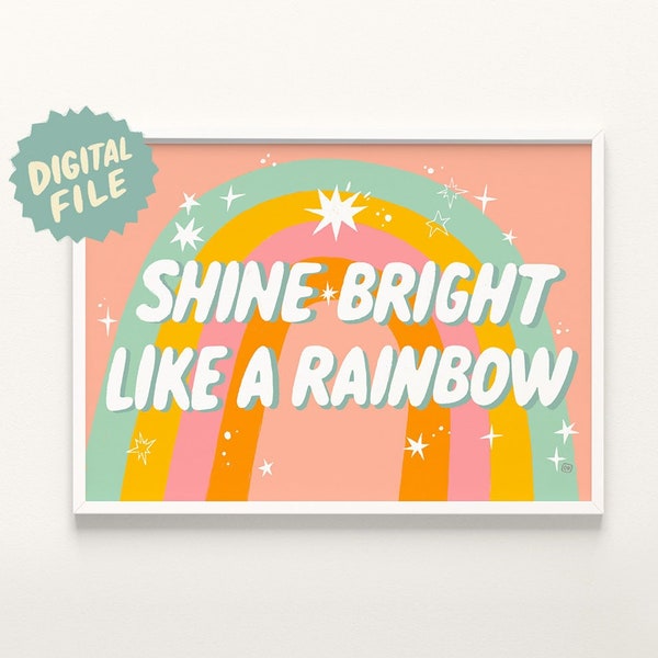 Shine Bright Poster oder Karte | Druckbare Digitale Datei Kunst | Motivation Zitat Wohnkultur | Pastell Regenbogen Print | Leuchtend bunte Galeriewand