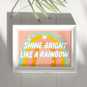 Shine Bright Poster or Card Printable Digital file Art Motivation Quote Home Decor Pastel Rainbow Print Bright Colorful Gallery Wall image 4