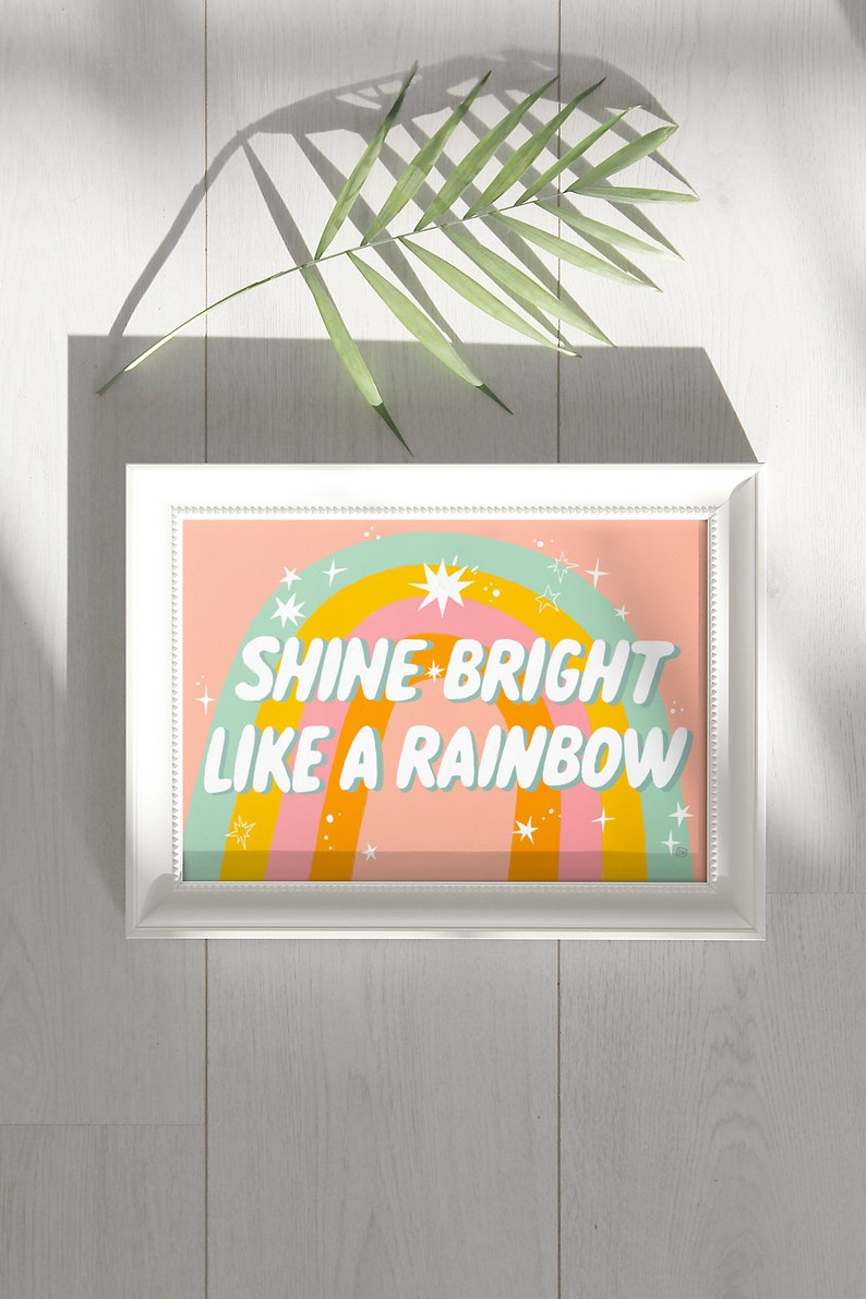 Shine Bright Poster or Card Printable Digital file Art Motivation Quote Home Decor Pastel Rainbow Print Bright Colorful Gallery Wall image 4