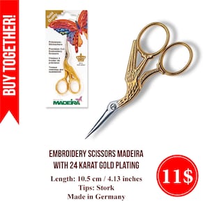 May include: Gold-plated embroidery scissors with stork-shaped tips. The scissors are 10.5 cm / 4.13 inches long and made in Germany. The product is labelled "Embroidery Scissors Madeira with 24 Karat Gold Plating".