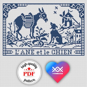 May include: A blue and white cross-stitch pattern featuring a donkey, dog, windmill, and text "L'ANE et le CHIEN". The design includes floral elements and is framed with a decorative border. Includes a "high quality PDF pattern" badge.
